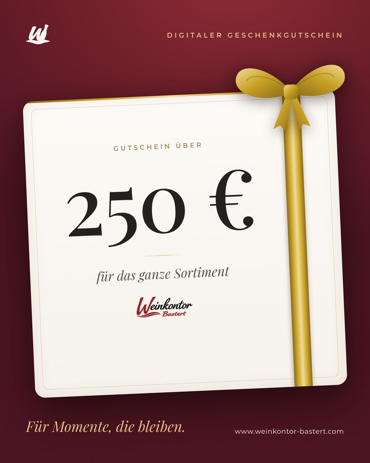 Geschenkgutschein von Weinkontor Bastert über 250 €
