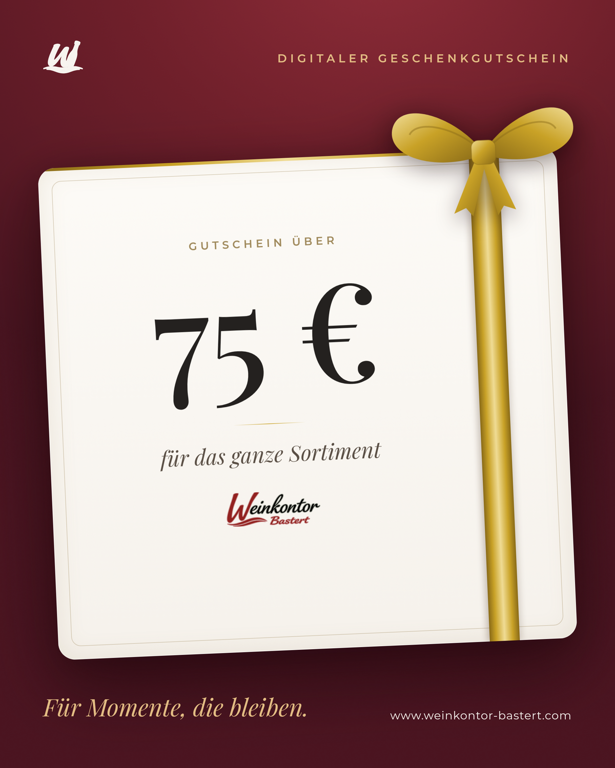 Geschenkgutschein von Weinkontor Bastert über 75 €