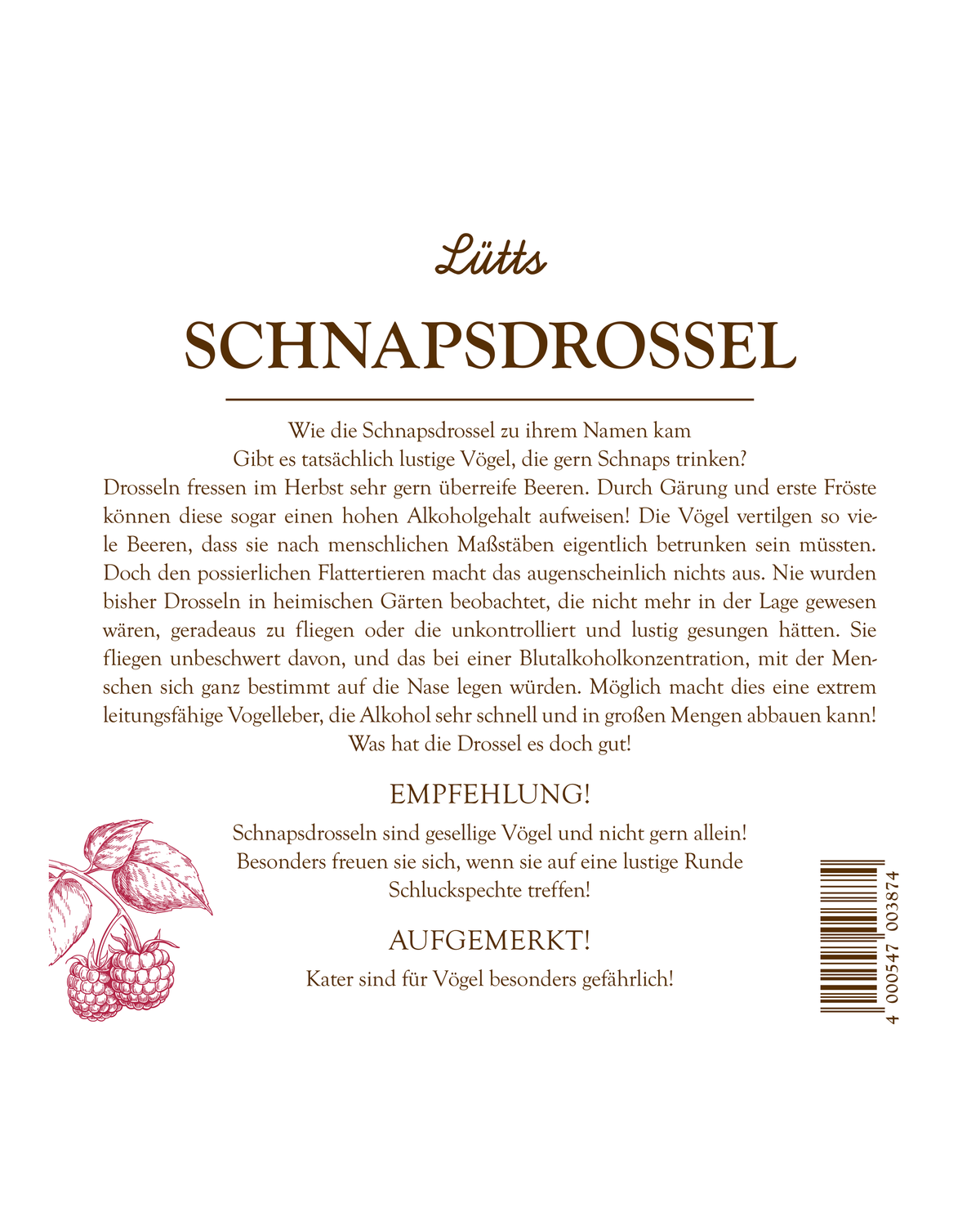 Rückenetikett Lütts Schnapsdrossel mit der Geschichte zum Namen