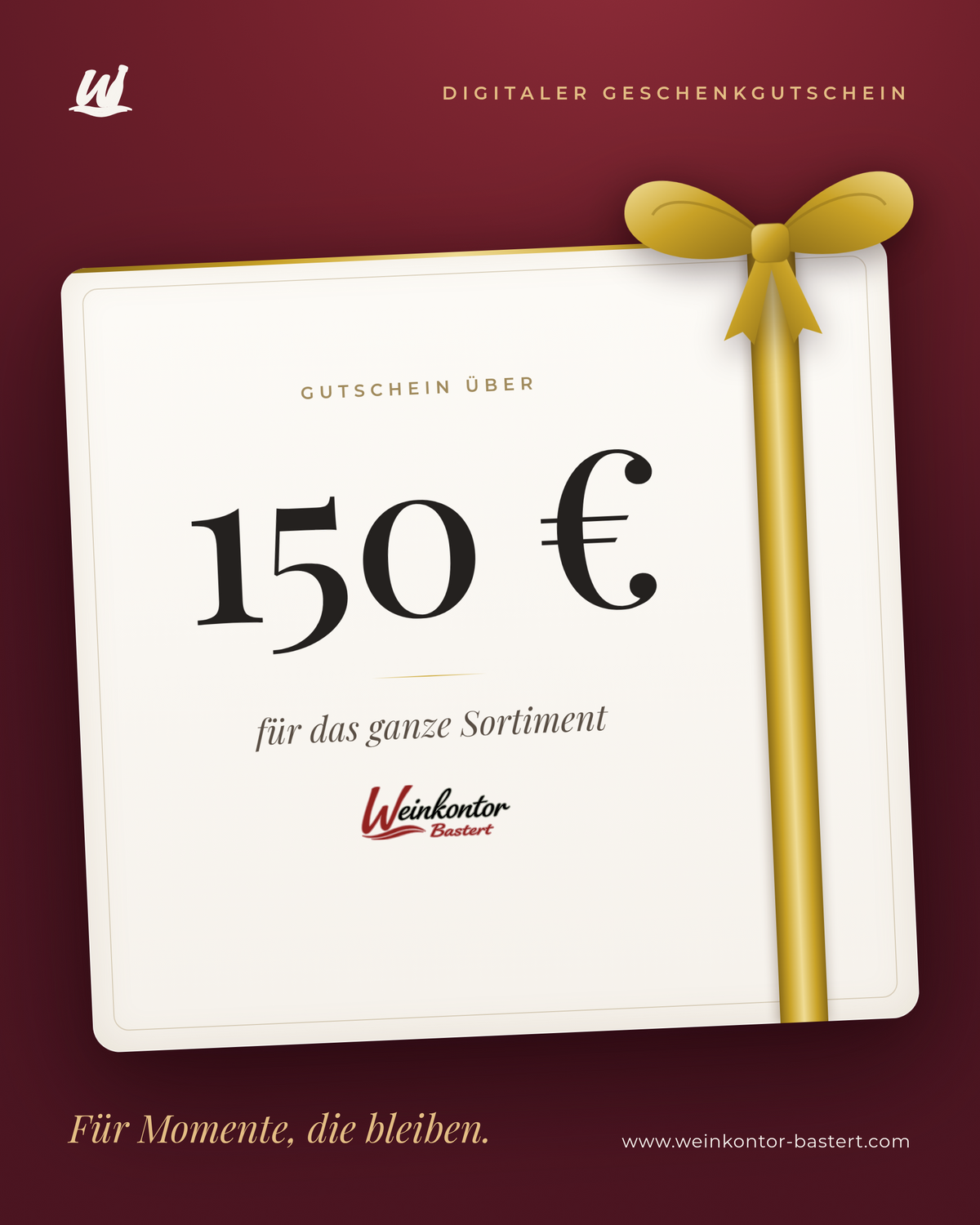 Geschenkgutschein von Weinkontor Bastert über 150 €