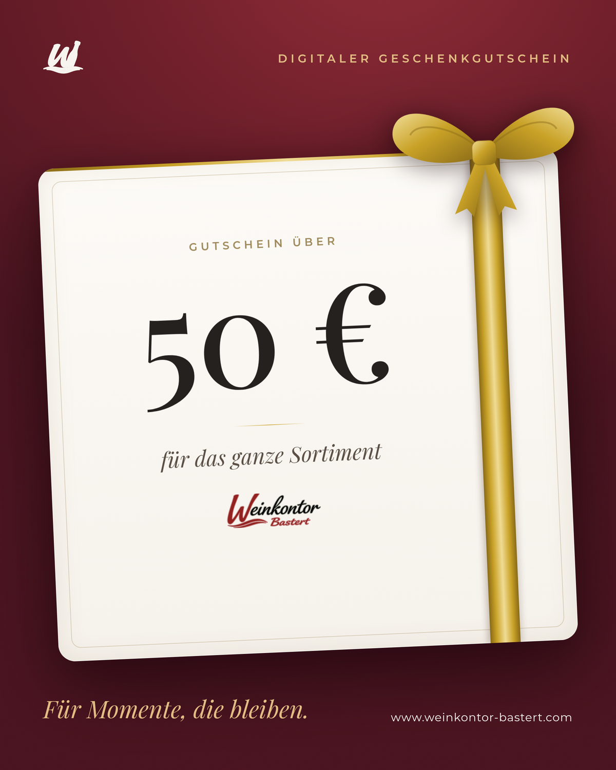 Geschenkgutschein von Weinkontor Bastert über 50 €
