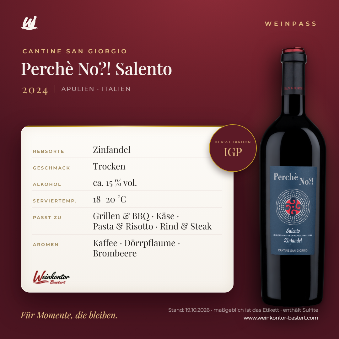 Perchè No?! Salento IGP Cantine San Giorgio – Apulien – Weinpass | Weinkontor Bastert