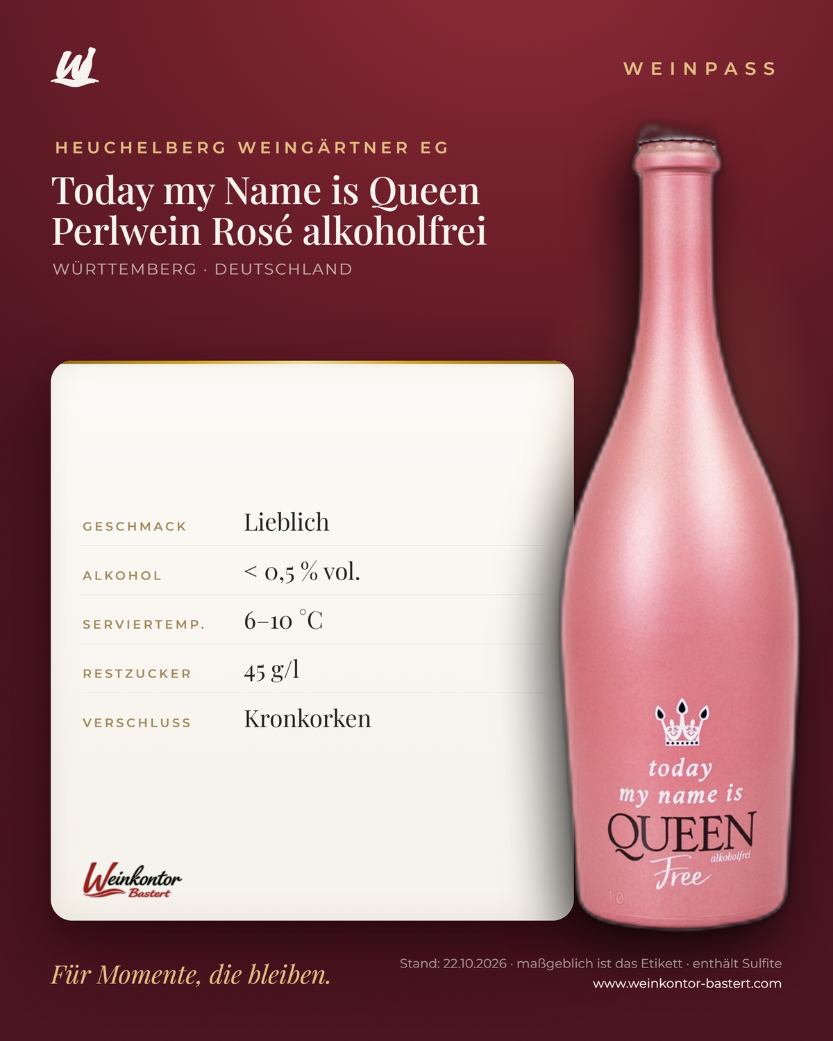 Today my Name is Queen Perlwein Rosé alkoholfrei Heuchelberg – Württemberg – Weinpass | Weinkontor Bastert